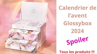 Spoiler calendrier de lavent Glossybox 2024 [upl. by Kimmie]