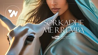 Petrit Lulo  Sorkadhe me remba Official Video [upl. by Adiesirb]