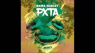 Naira Marley  PXTA OFFICIAL AUDIO [upl. by Ramyar]