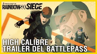 Tráiler del pase de batalla de alto calibre  Rainbow Six Siege [upl. by Rosina]