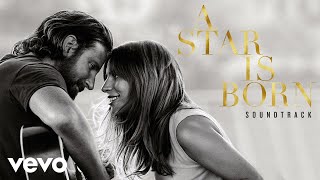 Bradley Cooper  Maybe Its Time from A Star Is Born Official Audio [upl. by Toscano]