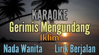 KARAOKE  GERIMIS MEMGUNDANG  SLAM  NADA WANITA [upl. by Edithe373]