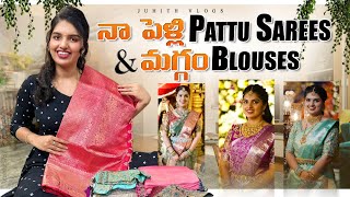 నా పెళ్లి Pattu Sarees amp Maggam Work Blouses💕Full Collection😍My Marriage Sarees Haul✨ [upl. by Sessilu64]