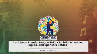 CPL T20  Caribbean Premier League 2022  All Teams  CPL2022 Schedule  CPL2022 Preview amp Analysis [upl. by Anedal]