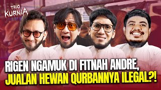 RIGEN JUALAN HEWAN QURBAN ANDRE TAULANY MALAH FITNAH QURBAN ILEGAL  TRIO KURNIA [upl. by Crain924]