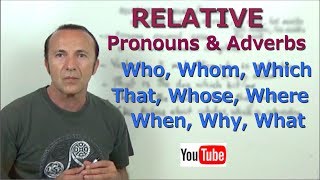 Relative Pronouns amp Adverbs updated Inglés para hablantes de español [upl. by Dace543]