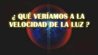 ¿Qué pasaría si viajamos a la velocidad de la luz [upl. by Alded]