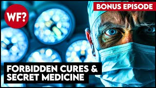 Killer Patents amp Secret Science Vol 2  Forbidden Medical Cures [upl. by Nnodnarb]