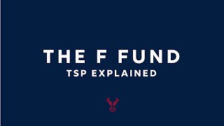 TSP FUNDS EXPLAINED The F Fund [upl. by Sirred130]