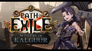 Path of Exile  Settlers of Kalguur  Im no secretary man [upl. by Vod]