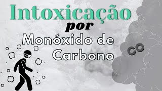 INTOXICAÇÃO MONÓXIDO DE CARBONO [upl. by Ketchum]