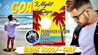 GOA  3 Night 4 Days under 5000  Goa Budget Trip  Goa Tour [upl. by Marisa938]