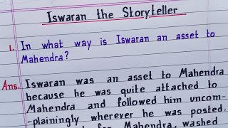 In what way is Iswaran an asset to Mahendra  Iswaran the Storyteller  Class 9 Supplimentary [upl. by Giorgi]