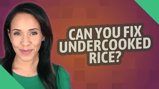 Can you fix undercooked rice [upl. by Noneek205]