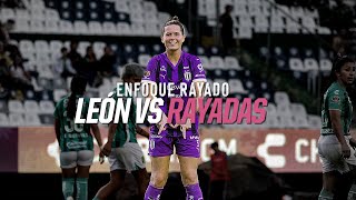 EnfoqueRayado 🎙️🎥 León Femenil vs Rayadas  ¡3 puntos a Casa [upl. by Brookhouse239]