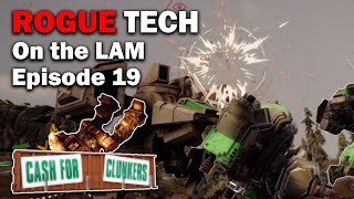 On the LAM RogueTech  Cash 4 Clunkers S2 EP19 Modded Battletech [upl. by Arteid82]