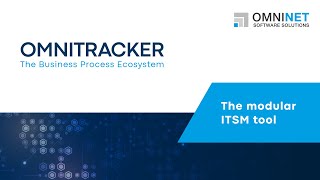 OMNITRACKER  The modular ITSM tool [upl. by Butler]