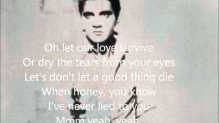 Elvis  Suspicious Minds  Lyrics [upl. by Yecrad]