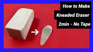 How to Make a Kneaded Eraser Without Tape  Step by Step  2 min [upl. by Bunde]