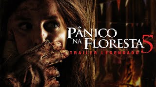 Pânico na Floresta 5 2012  Trailer Legendado  REMASTERIZADO [upl. by Everrs]