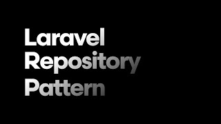 Laravel Repository Pattern [upl. by Norved457]