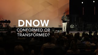 DNOW  Conformed Or Transformed [upl. by Ssitruc223]