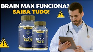 Brain Max Funciona Mesmo Alertas Importantes [upl. by Eatnhoj738]