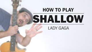 Shallow Lady Gaga  How To Play On Guitar [upl. by Ennalorac604]