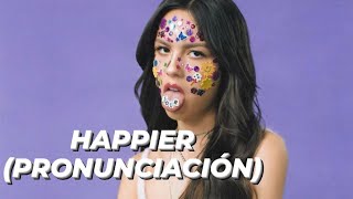 Olivia Rodrigo  happier Pronunciación [upl. by Vyky]