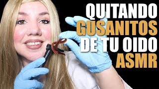 ASMR Español 🐛 QUITANDO GUSANITOS de tus OIDOS Role Play 🐛 Limpieza de Oidos Binaural [upl. by Mikeb]