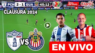 Pachuca vs Chivas en vivo donde ver a que hora juega Pachuca vs Guadalajara Clausura 2024 Liga MX [upl. by Getraer]