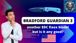 The Bradford Knives Guardian 3 [upl. by Rick]