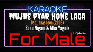 Karaoke Mujhe Pyar Hone Laga Hai  For Male   Sonu Nigam amp Alka Yagnik Ost Janasheen 2003 [upl. by Emya]