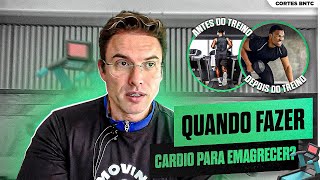 EMAGRECIMENTO Cardio ANTES ou DEPOIS DO TREINO  Muzy Explica [upl. by Wilden544]