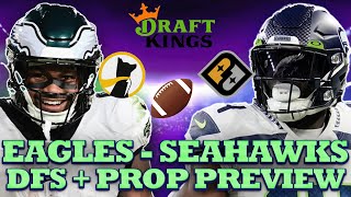 MNF Showdown  Prop Preview  Eagles at Seahawks Draftkings Prize Picks  Underdog Fantasy Preview [upl. by Pollyanna]