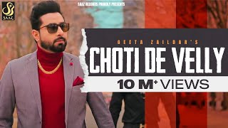 Choti De Velly Full Video Geeta Zaildar  Rav Hanjra  New Punjabi Songs 2019  Saaz Records [upl. by Norabel]