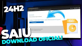 Saiu a NOVA VERSÃO Do Windows 11 24H2 Veja Como Baixar Pelo SITE Oficial o Windows 11 24H2 [upl. by Nahsab]