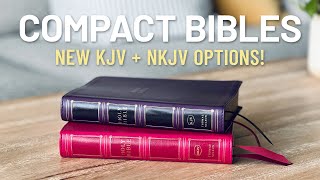 New Compact Bibles – KJV amp NKJV [upl. by Andeee209]