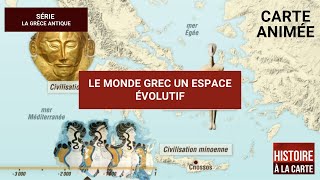 Le monde Grec un espace évolutif [upl. by Lachish268]