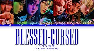 CORRECT ENHYPEN BlessedCursed Lyrics Color Coded HanRomEng [upl. by Netneuq]