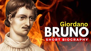 GIORDANO BRUNO  Burned Alive for His Beliefs [upl. by Ringo]