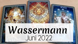 ♒WASSERMANN  Juni 2022  Erfolgreiches Ergebnis Deines Problems🤩Die Zeit ist reif Tarot [upl. by Bueschel]