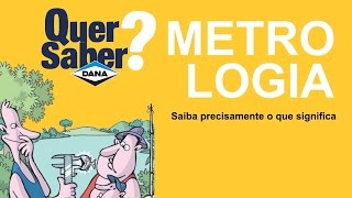 Quer Saber Metrologia [upl. by Myrta]