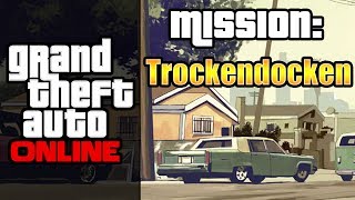 Zu 3t gegen den MilizHafen  GTA Online  Mission Trockendocken [upl. by Shae]