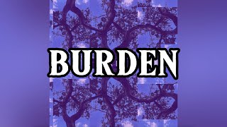 STIM  burden Official Lyric Video [upl. by Nylodnew]