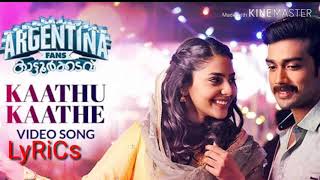 Kaathu Kaathe Song Lyrics [upl. by Kir]