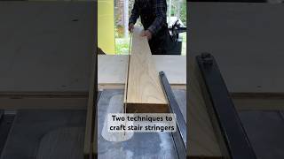 Crafting Stair Stringers Two Techniques Infinite Possibilities [upl. by Erdnoid982]