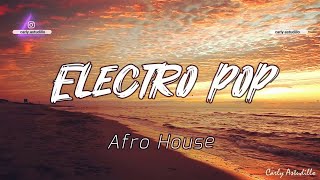 Mix Electro Pop Afro House  Carly Astudillo [upl. by Leary]