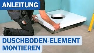 Montage eines DuschbodenElements für bodengleiche Duschen [upl. by Alegnaoj29]