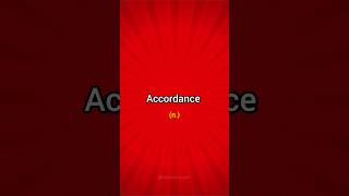 Accordance meaning and usage englishlanguage idiomsandphrases shorts [upl. by Malet281]